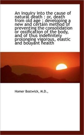 An Inquiry Into the Cause of Natural Death
