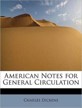 American Notes for General Circulation American Notes for General Circulation