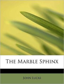 The Marble Sphinx The Marble Sphinx