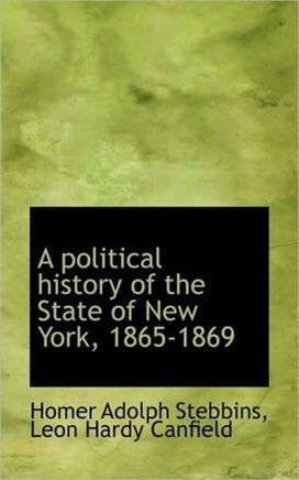 A Political History of the State of New York, 1865-1869 A Political History of the State of New York, 1865-1869