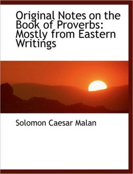Original Notes on the Book of Proverbs