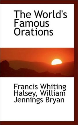 The World's Famous Orations