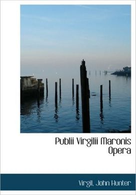 Publii Virgilii Maronis Opera
