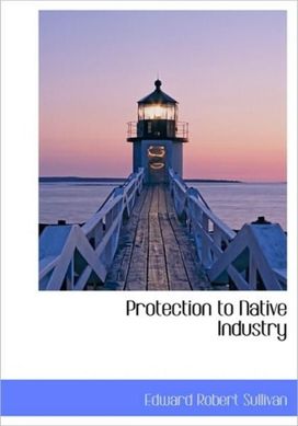 Protection to Native Industry