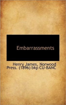Embarrassments