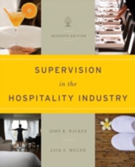 Supervision in the Hospitality Industry Supervision in the Hospitality Industry