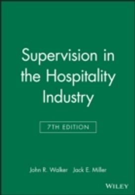 Supervision in the Hospitality Industry Supervision in the Hospitality Industry