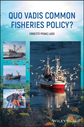 Quo Vadis Common Fisheries Policy? Quo Vadis Common Fisheries Policy?