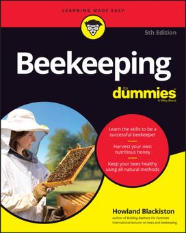 Beekeeping for Dummies Beekeeping for Dummies