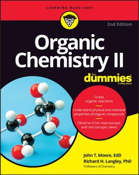 Organic Chemistry II For Dummies Organic Chemistry II For Dummies