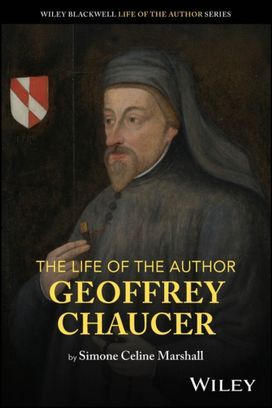 Life of the Author: Geoffrey Chaucer Life of the Author: Geoffrey Chaucer
