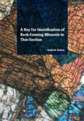 Key for Identification of Rock-Forming Minerals in Thin Section Key for Identification of Rock-Forming Minerals in Thin Section