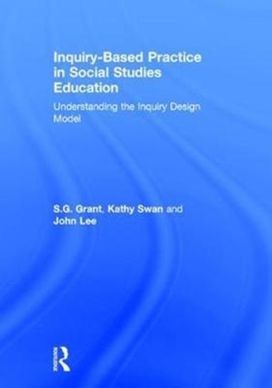 Inquiry-Based Practice in Social Studies Education Inquiry-Based Practice in Social Studies Education