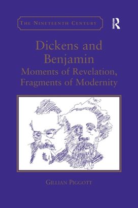 Dickens and Benjamin Dickens and Benjamin