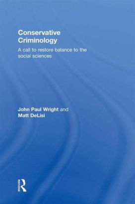 Conservative Criminology