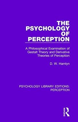 Psychology of Perception Psychology of Perception