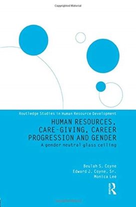 Human Resources, Care Giving, Career Progression and Gender Human Resources, Care Giving, Career Progression and Gender