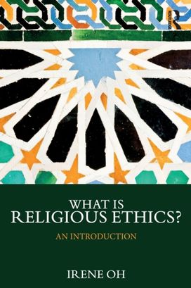 What is Religious Ethics? What is Religious Ethics?
