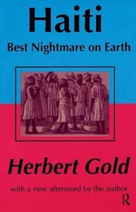 Haiti: Best Nightmare on Earth Haiti: Best Nightmare on Earth
