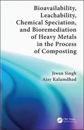 Bioavailability, Leachability, Chemical Speciation, and Bioremediation of Heavy Metals in the Process of Composting
