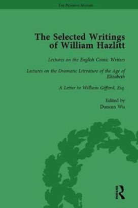 Selected Writings of William Hazlitt Vol 5 Selected Writings of William Hazlitt Vol 5