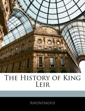 The History of King Leir The History of King Leir