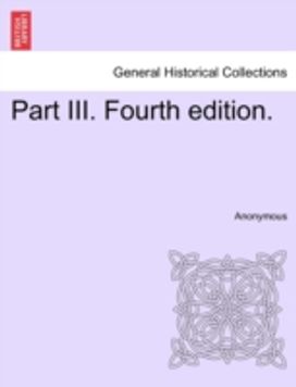 Part Iii. Fourth Edition. Part Iii. Fourth Edition.
