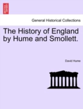 History of England by Hume and Smollett. Vol. Ii, a New Edition History of England by Hume and Smollett. Vol. Ii, a New Edition