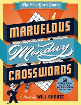 New York Times Marvelous Monday Crosswords New York Times Marvelous Monday Crosswords