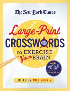 New York Times Large-Print Crosswords to Exercise Your Brain