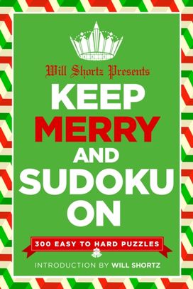 Will Shortz Presents Keep Merry and Sudoku on