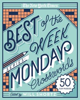 New York Times Best of the Week Series: Monday Crosswords