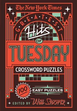 New York Times Greatest Hits of Tuesday Crossword Puzzles