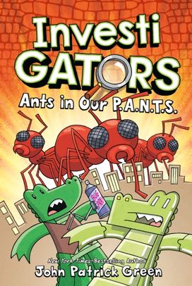 InvestiGators: Ants in Our P.A.N.T.S. InvestiGators: Ants in Our P.A.N.T.S.