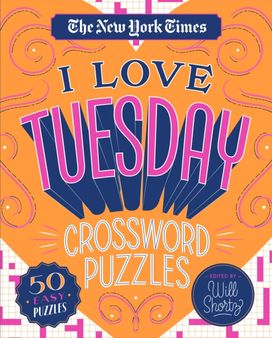 New York Times I Love Tuesday Crossword Puzzles New York Times I Love Tuesday Crossword Puzzles