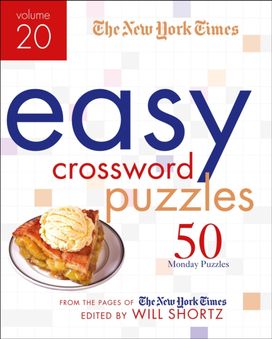 New York Times Easy Crossword Puzzles Volume 20 New York Times Easy Crossword Puzzles Volume 20