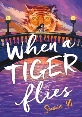 When a Tiger Flies When a Tiger Flies