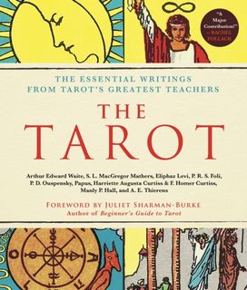 Tarot: A Collection of Secret Wisdom from Tarot's Mystical Origins