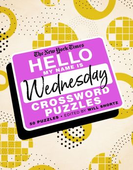New York Times Hello, My Name is Wednesday New York Times Hello, My Name is Wednesday
