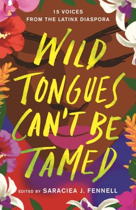 Wild Tongues Can't be Tamed Wild Tongues Can't be Tamed