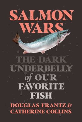 Salmon Wars Salmon Wars