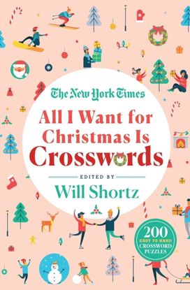 New York Times All I Want for Christmas is Crosswords New York Times All I Want for Christmas is Crosswords