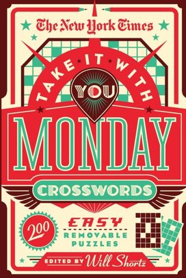 New York Times Take it with You Monday Crosswords