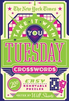 New York Times Take it with You Tuesday Crosswords New York Times Take it with You Tuesday Crosswords