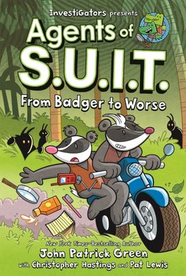 InvestiGators: Agents of S.U.I.T.: from Badger to Worse InvestiGators: Agents of S.U.I.T.: from Badger to Worse