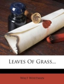 Leaves of Grass... Leaves of Grass...