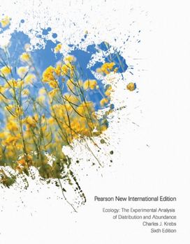 Ecology: the Experimental Analysis of Distribution and Abundance