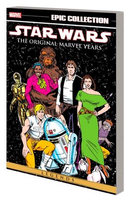 Star Wars Legends Epic Collection: the Original Marvel Years Vol. 6 Star Wars Legends Epic Collection: the Original Marvel Years Vol. 6