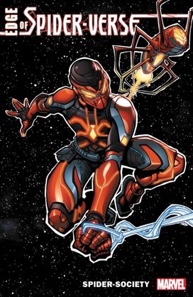 Edge of Spider-Verse: Spider-Society Edge of Spider-Verse: Spider-Society