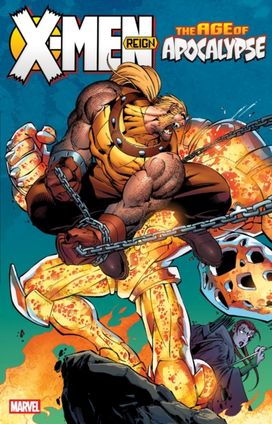 X-Men: Age of Apocalypse Vol. 2 - Reign (New Printing) X-Men: Age of Apocalypse Vol. 2 - Reign (New Printing)